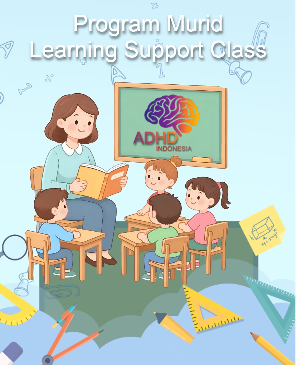 Program ADHD Indonesia Kabupaten Indragiri Hilir Kelas Pendampingan Belajar (Learning Support Class)